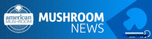 American Mushroom News Article on the Gamechanger Pro